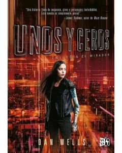 Unos y Ceros (Trilogía el Mirador 2)