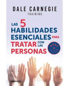 Las 5 Habilidades Esenciales para Tratar con Personas