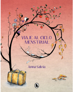 Viaje Al Ciclo Menstrual