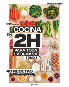 Cocina en 2 Horas para Toda la Semana