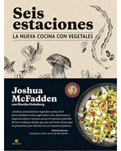 Seis Estaciones, La Nueva Cocina con Vegetales