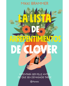 La Lista de Arrepentimientos de Clover