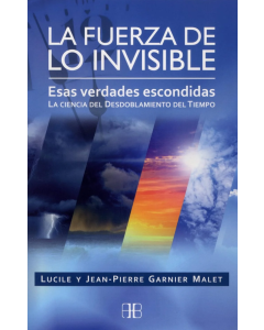 La Fuerza de Lo Invisible