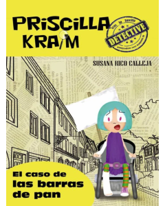 Priscilla Kraim 5. El Caso de las Barras de Pan