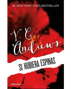 Saga Dollanganger 3 Si Hubiera Espinas