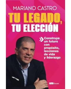 Tu Legado, tu Elección