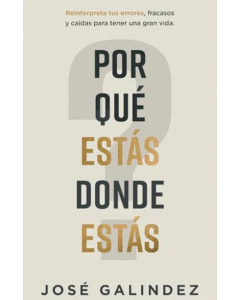 Por qué Estás Donde Estás