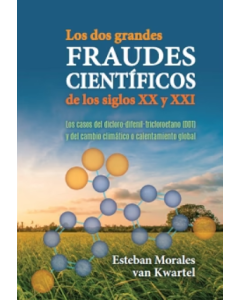 Los Dos Grandes Fraudes Científicos de los Siglos Xx y Xxi