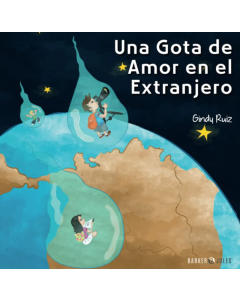 Una Gota de Amor en el Extranjero
