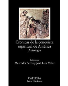 Crónicas de la Conquista Espiritual de América