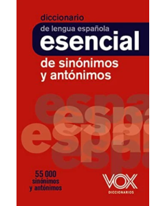 Diccionario de Lengua Española Esencial de Sinónimos y Antónimos