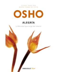 Alegría: La Felicidad que Surge del Interior
