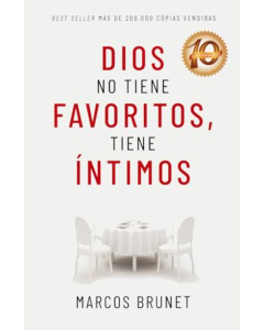 Dios no Tiene Favoritos Tiene Íntimos