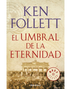 El Umbral de la Eternidad (The Century 3)
