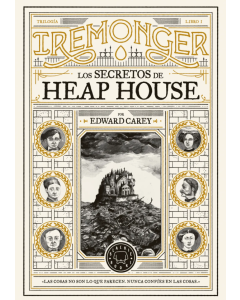 Trilogía Iremonger: Los Secretos de Heap House