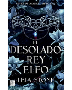 El Desolado Rey Elfo (Avalier 2)