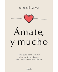 Ámate, y Mucho