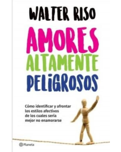 Amores Altamente Peligrosos