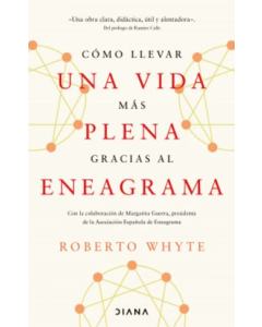 Cómo Llevar una Vida más Plena Gracias al Eneagrama