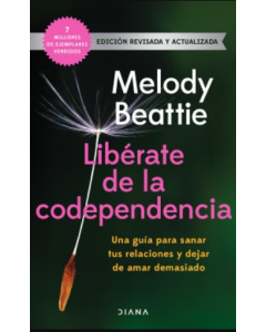 Libérate de la Codependencia