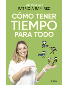 Cómo Tener Tiempo para Todo
