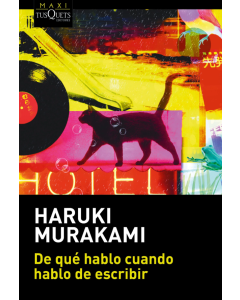 De Qué Hablo Cuando Hablo de Escribir