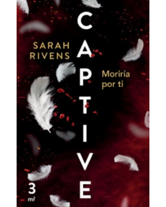 Captive: Moriría Por Ti