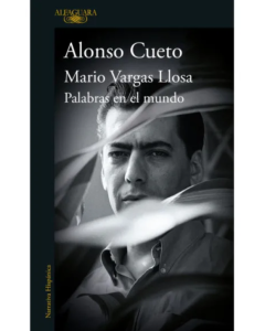 Mario Vargas Llosa. Palabras en el Mundo