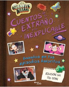 Gravity Falls - Cuentos de lo Extraño y lo Inexplicable