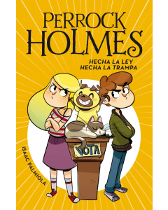 Perrock Holmes 10 Hecha la Ley, Hecha la Trampa