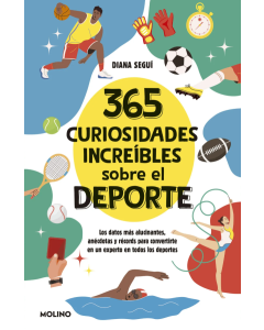 365 Curiosidades Increíbles Sobre el Deporte