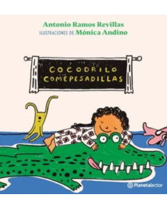 Cocodrilo Comepesadillas