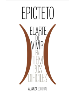 El Arte de Vivir (En Tiempos Difíciles)