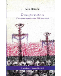 Desaparecidos (Pieza Contemporánea en 20 Fragmentos)