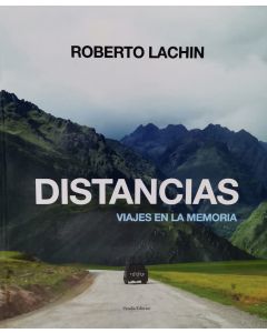 Distancias - Viajes en la Memoria