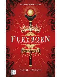 El Castigo de Los Reyes (Furyborn 3)