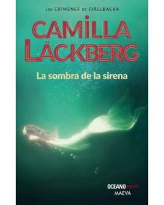 La Sombra de la Sirena (Los Crimenes del Fjallbacka 6)