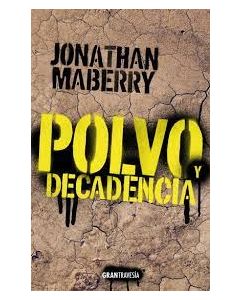 Polvo y Decadencia