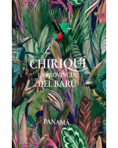 Chiriquí, la Provincia del Barú
