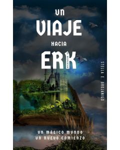 Un Viaje Hacia Erk