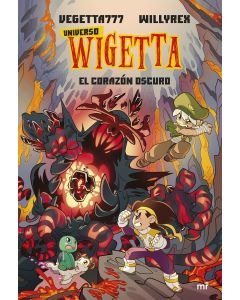 Universo Wigetta 3 - el Corazón Oscuro