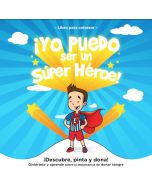 ¡Yo Puedo Ser Un Super Héroe!