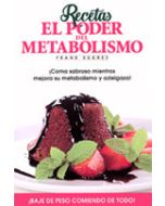 Recetas. El Poder del Metabolismo