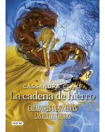 La Cadena de Hierro - Cazadores de Sombras Las Últimas Horas (Libro 2)