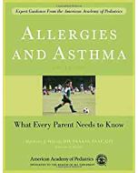 Allergies and Asthma: What Every Parent Needs To Know