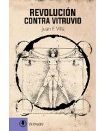 Revolución Contra Vitruvio