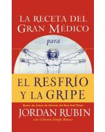 La Receta del Gran Médico - Para el Resfrío y la Gripe