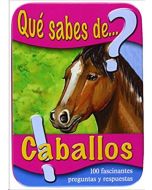 ¿Qué Sabes De...? Caballos