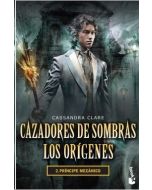 Príncipe Mecánico (Cazadores de Sombras - Los Orígenes 2)