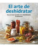 El Arte de Deshidratar